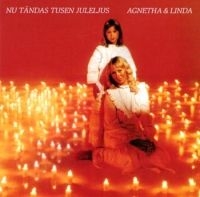 Agnetha Fältskog Linda Ulvaeus - Nu Tändas Tusen Juleljus (CD) i gruppen CD / Julmusik,Pop-Rock,Svensk Musik,Övrigt hos Bengans Skivbutik AB (503216)
