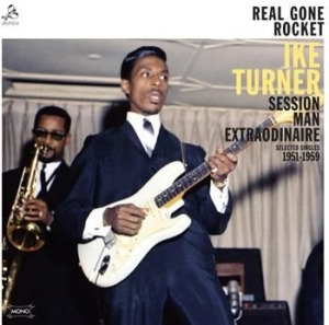 Turner Ike - Real Gone Rocket Session Man Extrao i gruppen CD / Pop-Rock hos Bengans Skivbutik AB (503284)