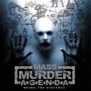 Mass Murder Agenda - Bring The Violence i gruppen CD / CD Hårdrock hos Bengans Skivbutik AB (503400)