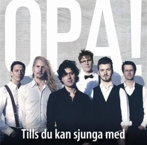 Opa - Tills Du Kan Sjunga Med i gruppen CD / Pop hos Bengans Skivbutik AB (504004)
