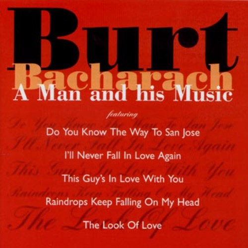 Burt Bacharach - Man And His Music i gruppen CD / Pop hos Bengans Skivbutik AB (504043)