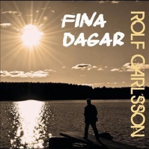 Carlsson Rolf - Fina Dagar i gruppen CD / Pop hos Bengans Skivbutik AB (504272)