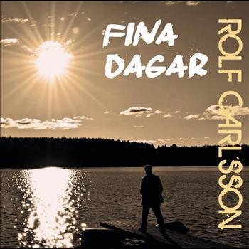 Carlsson Rolf - Fina Dagar i gruppen CD / Toppsäljare hos Bengans Skivbutik AB (504272)