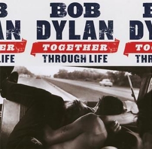 Dylan Bob - Together Through Life i gruppen VI TIPSAR / Lagerrea / CD REA / CD POP hos Bengans Skivbutik AB (504426)