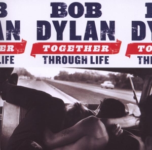 Dylan Bob - Together Through Life i gruppen CD / Pop-Rock,Övrigt hos Bengans Skivbutik AB (504426)
