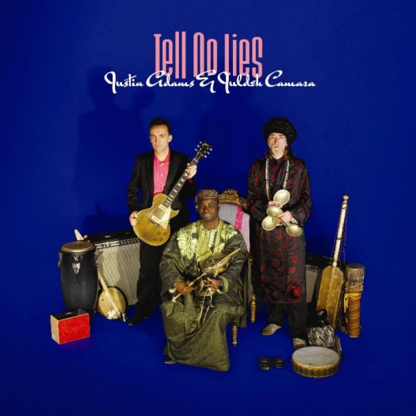 Adams Justin And Juldeh Camara - Tell No Lies i gruppen CD / Toppsäljare hos Bengans Skivbutik AB (504760)