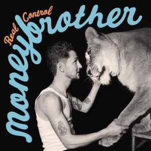 Moneybrother - Real Control i gruppen CD / Pop-Rock hos Bengans Skivbutik AB (504893)