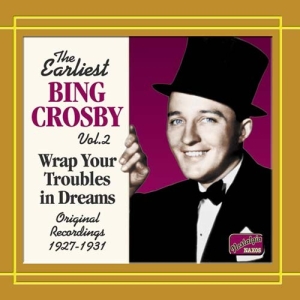 Crosby Bing - Wrap Your Troubles 2 i gruppen CD / Dansband-Schlager hos Bengans Skivbutik AB (504915)