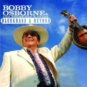 Osbourne Bobby - Bluegrass & Beyond i gruppen CD / Country hos Bengans Skivbutik AB (504916)