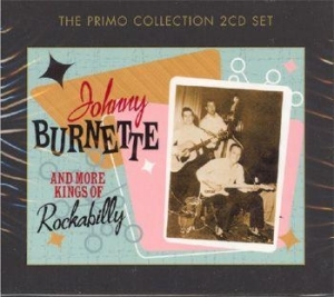 Johnny Burnette - Johnny & More Kings Of Rockabilly i gruppen CD / Pop-Rock,Rockabilly hos Bengans Skivbutik AB (505724)