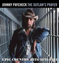Paycheck Johnny - Outlaws Prayer - Epic Country Hits i gruppen CD / Country hos Bengans Skivbutik AB (505830)