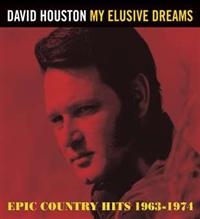 Houston David - My Elusive Dreams - Epic Country Hi i gruppen CD / Country hos Bengans Skivbutik AB (505834)
