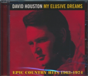 Houston David - My Elusive Dreams - Epic Country Hi i gruppen CD / Country hos Bengans Skivbutik AB (505834)