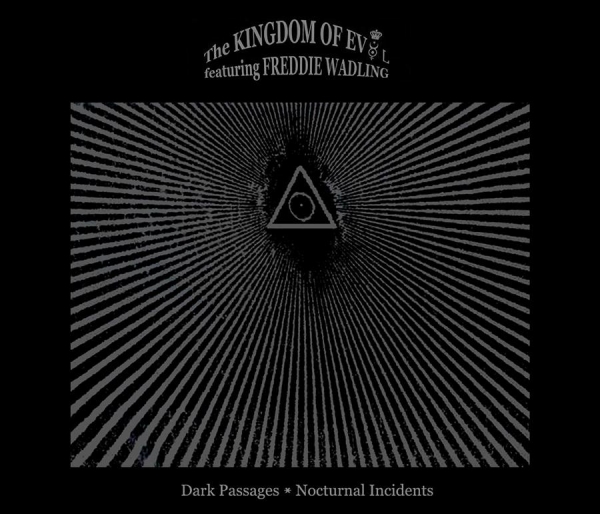 Kingdom Of Evol Feat. Freddie Wadli - Dark Passages - Nocturnal Incidents i gruppen CD / Toppsäljare hos Bengans Skivbutik AB (506025)