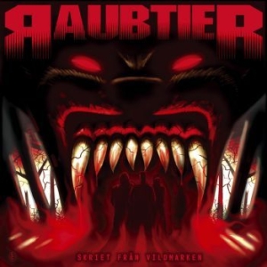 Raubtier - Skriet Från Vildmarken i gruppen CD / Hårdrock,Svensk Musik hos Bengans Skivbutik AB (506091)