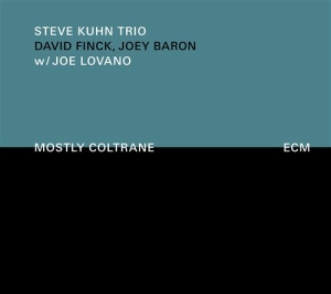Steve Kuhn Trio & Joe Lovano - Mostly Coltrane i gruppen Externt_Lager / Naxoslager hos Bengans Skivbutik AB (506128)