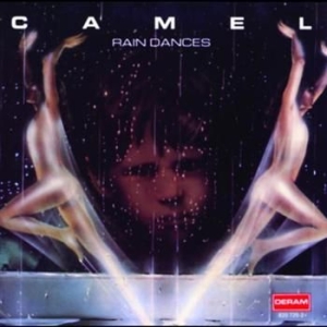 Camel - Rain Dances - Re i gruppen ÖVRIGT / Kampanj 6CD 500 hos Bengans Skivbutik AB (506214)