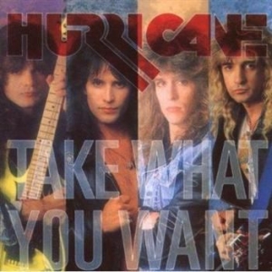 Hurricane - Take What You Want i gruppen CD / Hårdrock hos Bengans Skivbutik AB (506966)