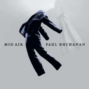 Buchanan Paul - Mid Air i gruppen CD / Pop hos Bengans Skivbutik AB (507263)
