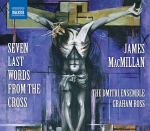 Macmillan - Seven Last Words From The Cross i gruppen Externt_Lager / Naxoslager hos Bengans Skivbutik AB (507469)