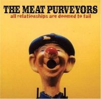 Meat Purveyors - All Relationships Are Doomed To Fai i gruppen CD / Country,Pop-Rock hos Bengans Skivbutik AB (507483)