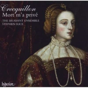 Crecquillon Thomas - Missa Mort Ma Prive And Chanso i gruppen Externt_Lager / Naxoslager hos Bengans Skivbutik AB (507723)
