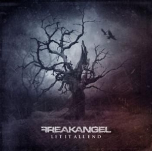 Freakangel - Let It All End i gruppen CD / Pop hos Bengans Skivbutik AB (507947)