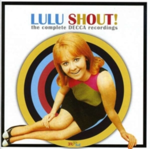 Lulu - Shout! - Complete Decca Recordings i gruppen CD / Pop-Rock hos Bengans Skivbutik AB (508183)