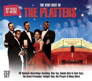 The Platters - My Kind Of Music: The Very Bes i gruppen CD / Pop-Rock hos Bengans Skivbutik AB (508348)
