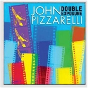 Pizzarelli John - Double Exposure i gruppen CD / Jazz/Blues hos Bengans Skivbutik AB (508416)