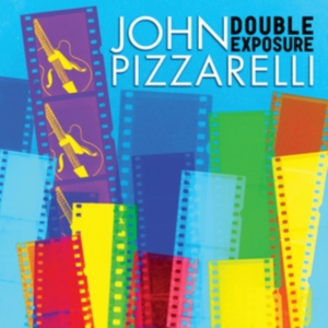 Pizzarelli John - Double Exposure i gruppen CD / Jazz hos Bengans Skivbutik AB (508416)