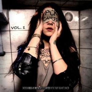 V/A - Fuck Cancer Vol 1 - Fuck Cancer Vol 1 i gruppen CD / Hårdrock/ Heavy metal hos Bengans Skivbutik AB (508515)