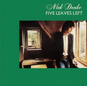 Nick Drake - Five Leaves Left - Vinyl i gruppen VI TIPSAR / Vinylkampanjer / Vinylrea nyinkommet hos Bengans Skivbutik AB (508622)