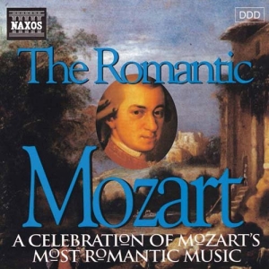 Mozart Wolfgang Amadeus - The Romantic Mozart i gruppen Externt_Lager / Naxoslager hos Bengans Skivbutik AB (508833)