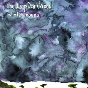 Deep Dark Woods - Winter Hours i gruppen CD / Pop-Rock hos Bengans Skivbutik AB (509150)