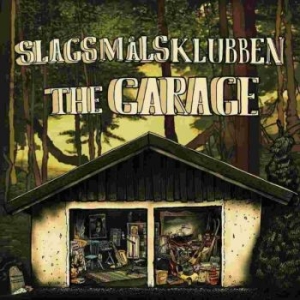 Slagsmålsklubben - The Garage Lp i gruppen VINYL / Pop-Rock,Svensk Musik hos Bengans Skivbutik AB (509899)