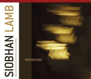 Siobhan Lamb & Gerard Presencer - Meditations i gruppen CD / Klassiskt hos Bengans Skivbutik AB (510145)