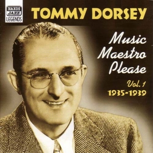 Dorsey Tommy - Music Maestro Please i gruppen Externt_Lager / Naxoslager hos Bengans Skivbutik AB (510307)