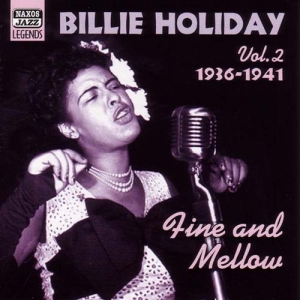 Holiday Billie - Fine & Mellow (1936-1941) i gruppen Externt_Lager / Naxoslager hos Bengans Skivbutik AB (510316)