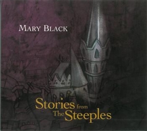Mary Black - Stories From The Steeples i gruppen CD / Pop-Rock hos Bengans Skivbutik AB (510500)