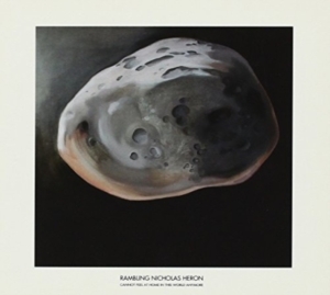 Rambling Nicholas Heron - Cannot Feel At Home In This World.. i gruppen CD / Pop-Rock hos Bengans Skivbutik AB (511461)