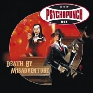 Psychopunch - Death By Misadventure i gruppen VI TIPSAR / Lagerrea / CD REA / CD POP hos Bengans Skivbutik AB (511554)