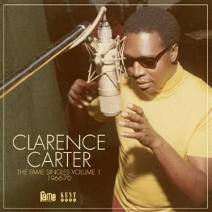 Carter Clarence - Fame Singles Volume 1, 1966-70 i gruppen CD / RNB, Disco & Soul hos Bengans Skivbutik AB (511874)