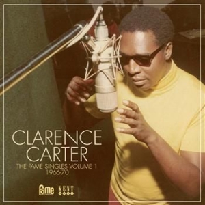 Carter Clarence - Fame Singles Volume 1, 1966-70 i gruppen CD / RnB-Soul hos Bengans Skivbutik AB (511874)