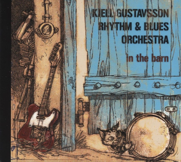 Kjell Gustavsson Rhythm And Blues O - In The Barn i gruppen CD / Toppsäljare hos Bengans Skivbutik AB (511991)