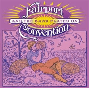 Fairport Convention - And The Band Played On i gruppen CD / Pop hos Bengans Skivbutik AB (512337)