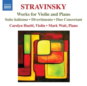 Stravinsky - Works For Violin And Piano i gruppen Externt_Lager / Naxoslager hos Bengans Skivbutik AB (512409)