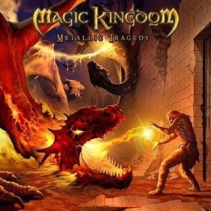 Magic Kingdom - Metallic Tragedy i gruppen CD / Hårdrock/ Heavy metal hos Bengans Skivbutik AB (513162)