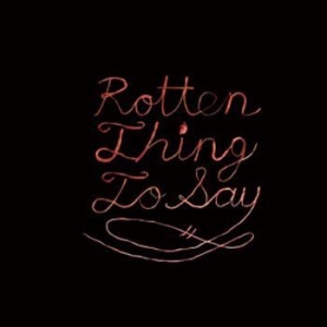 Burning Love - Rotten Thing To Say i gruppen CD / Pop-Rock hos Bengans Skivbutik AB (513312)