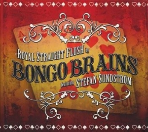 Bongo Brains And Stefan Sundström - Royal Straight Flush i gruppen CD / Reggae hos Bengans Skivbutik AB (513579)